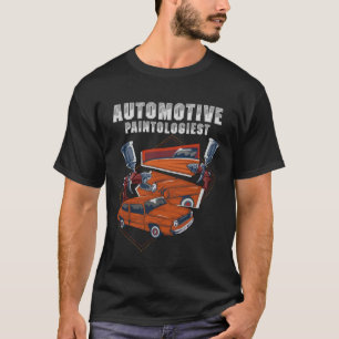 Beautiful Car Painting Auto Spray Car Painter Dra T-Shirt