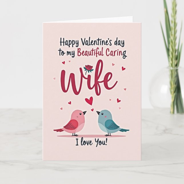 Beautiful Caring Wife Valentines Card (Front)