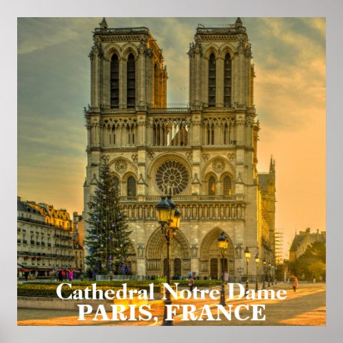 Beautiful Cathedral of Notre Dame Paris France Poster