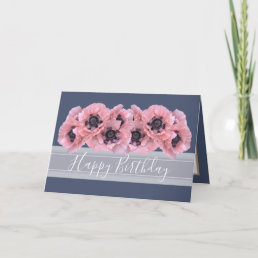 Beautiful Chic Floral Bouquet Pink Poppy Birthday Card