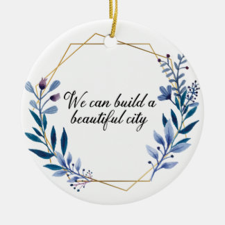Beautiful City Godspell quote ornament