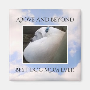 Beautiful Cloudy Sky Best Dog Mom Cute Calm Blue Magnet