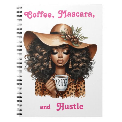 Beautiful Coffee Mascara and Hustle Notebook
