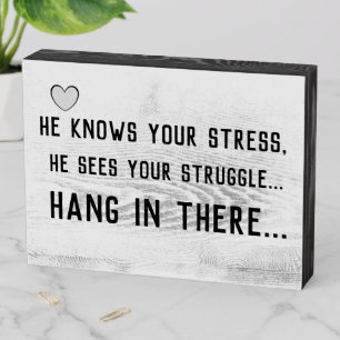 Beautiful Comforting Faith Words Wooden Box Sign