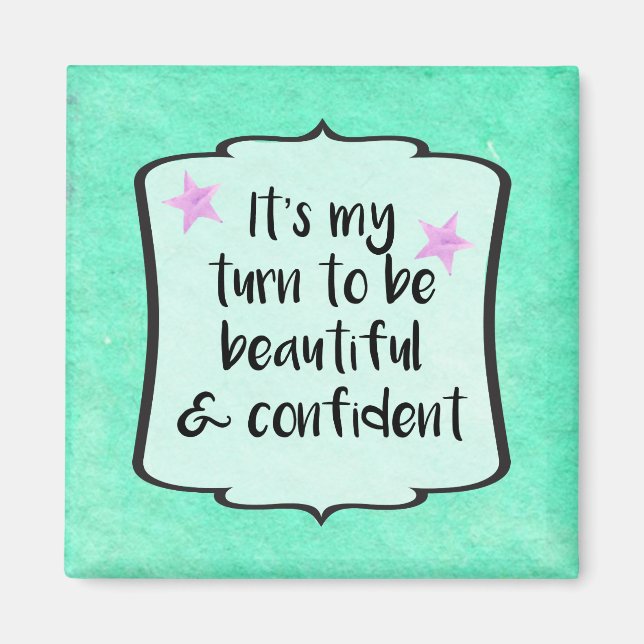 Beautiful Confidence Boost Affirmation Quote Art Magnet (Front)