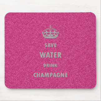 Beautiful cool girly save water drink champagne cr mouse pad