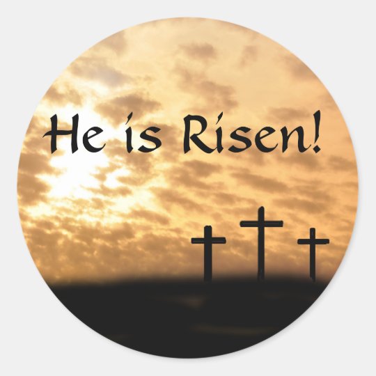 Beautiful Crosses and Sunset He is Risen Stickers | Zazzle