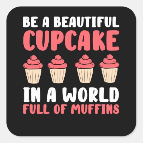 Beautiful Cupcake World Full Of Muffins Bakery Square Sticker