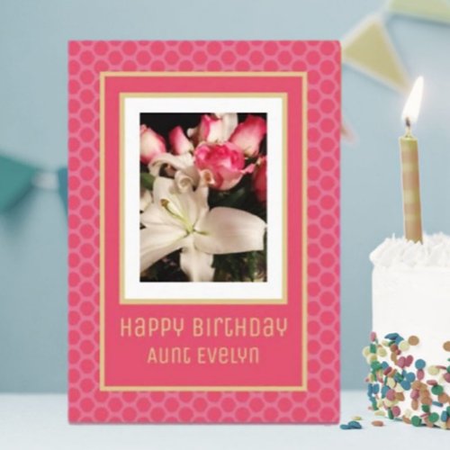 Beautiful Custom Happy Birthday Aunt card