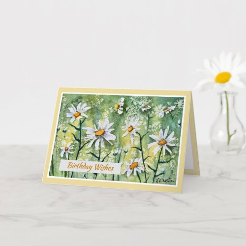 Beautiful Daisies Birthday Wishes Card