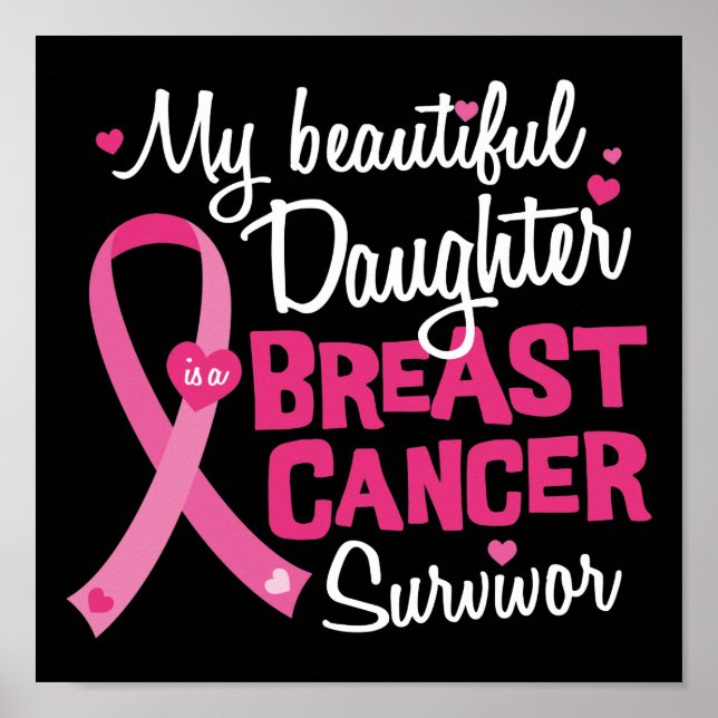 Beautiful Daughter Breast Cancer Survivor Mom Dad Poster (Front)