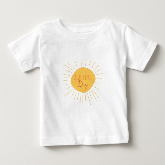 Beautiful Day Baby T-Shirt (Front)