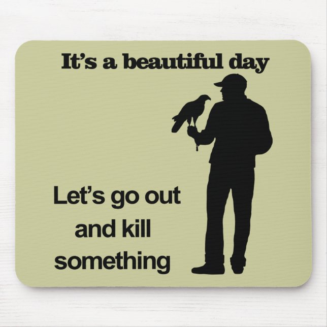 Beautiful Day for Falconry Mouse Pad (Front)