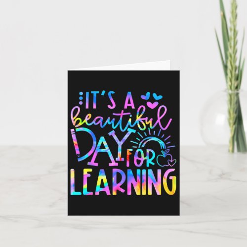 Beautiful Day For Learning Tie Dye Back To School  Card