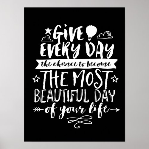 Beautiful Day Inspirational Life Quote Poster