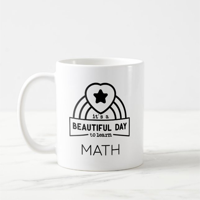 Beautiful Day To Learn Math Teacher  Coffee Mug (Left)
