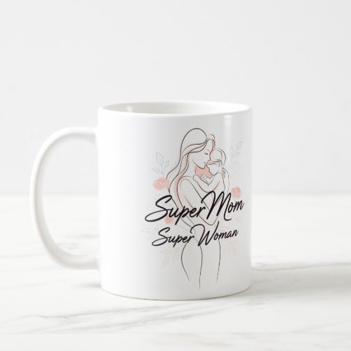 Beautiful Design Of Super Mom Coffee Mug