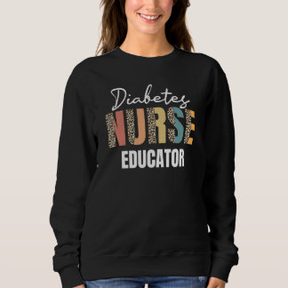 Beautiful Diabetes Nurse Educator Leopard Pattern  Sweatshirt