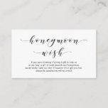 Beautiful Elegance, Black script Honeymoon Wish Enclosure Card<br><div class="desc">This is the Modern Beautiful Elegance Romantic script,  Black calligraphy,  Wedding Honeymoon Fund,  Enclosure Card. You can change the font colours,  and add your wedding details in the matching font / lettering. #TeeshaDerrick</div>