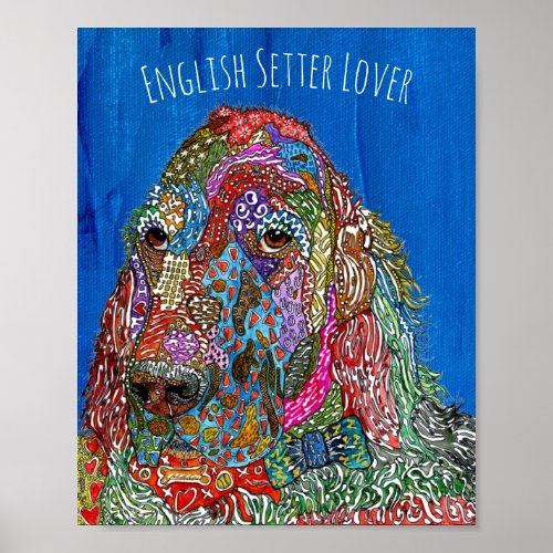 Beautiful English Setter Lover Poster
