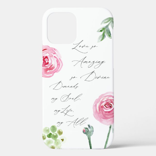 Beautiful Faith iPhone 12 case with words hymn (Back)