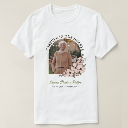 Beautiful Floral Arch Photo Forever In Our Hearts T_Shirt