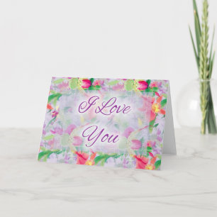 Beautiful Floral I Love You Valentine's Day Card