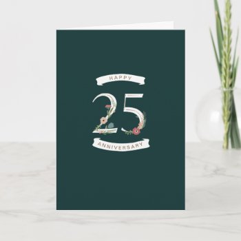 Beautiful Floral Numerals 25th Anniversary Card by ComicDaisy at Zazzle