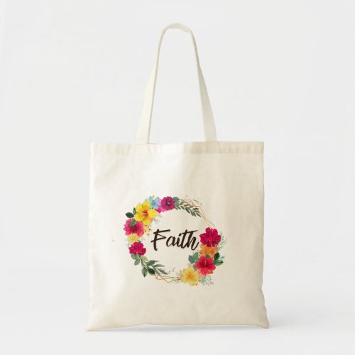 Beautiful floral tote bag with the word faith