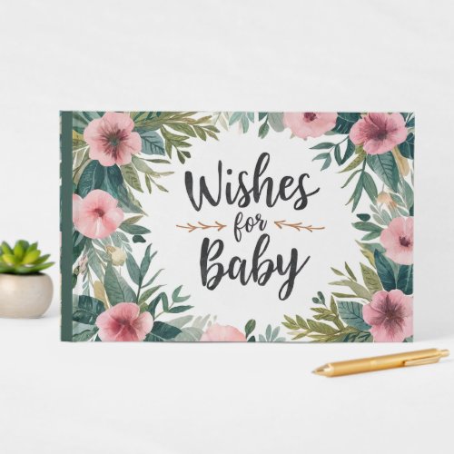 Beautiful Floral Wishes for Baby Guest Book 