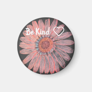 Beautiful Flower Be Kind Magnet