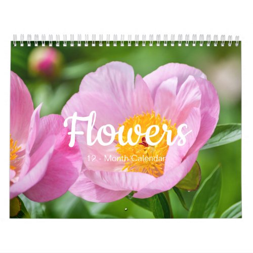 Beautiful FLOWERS 12_Month Calendar