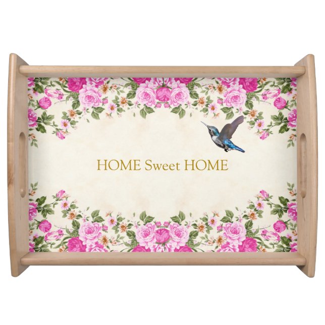 Beautiful Flowers & Hummingbird Home Sweet Home Serving Tray (Front)