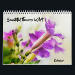 Beautiful Flowers in Art Calendar<br><div class="desc">This pretty calendar features my original photographic art – my photographs of beautiful flowers, processed in an artsy and painterly style. Each page of floral art has the identification to the type of flower it is. These calendars are high quality and vibrant. You may choose other sizes and other options...</div>