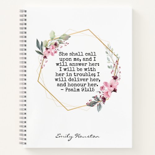 Beautiful Flowers Psalm 91 Notebook