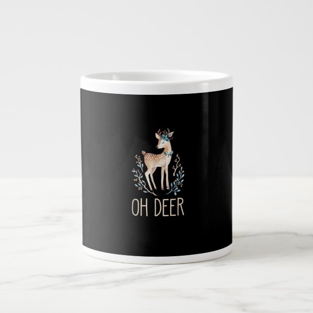Beautiful Funny Deer Oh Deer Modern Design  Giant Coffee Mug (Front)