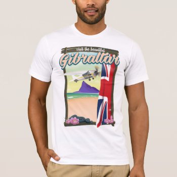 Beautiful Gibraltar Travel Poster T-shirt by bartonleclaydesign at Zazzle
