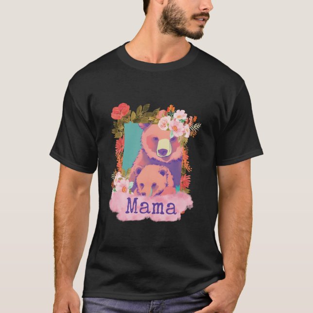 Beautiful gift idea for a mama bear Mother s Day L T-Shirt (Front)