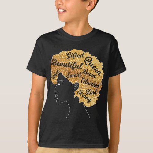 Beautiful Gifted Queen Afro Hair Black Queen T_Shirt