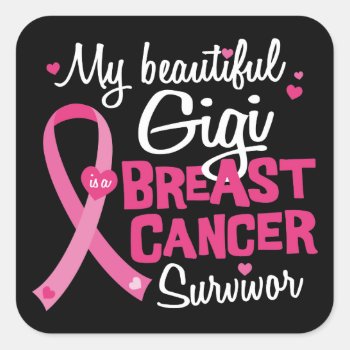 Beautiful Gigi Great Grandma Breast Cancer Square Sticker by ne1512BLVD at Zazzle