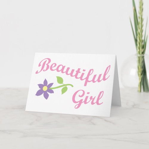 Beautiful Girl Card
