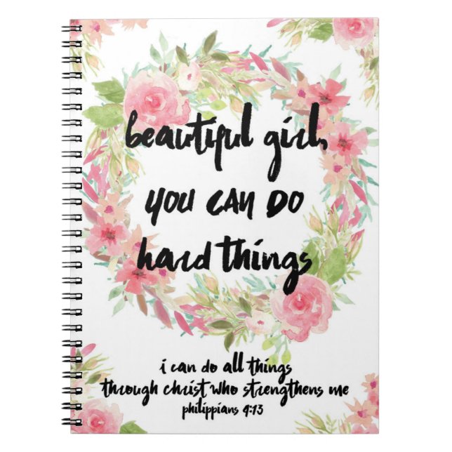 Beautiful Girl Philippians 4:13 Pink Rose Notebook (Front)