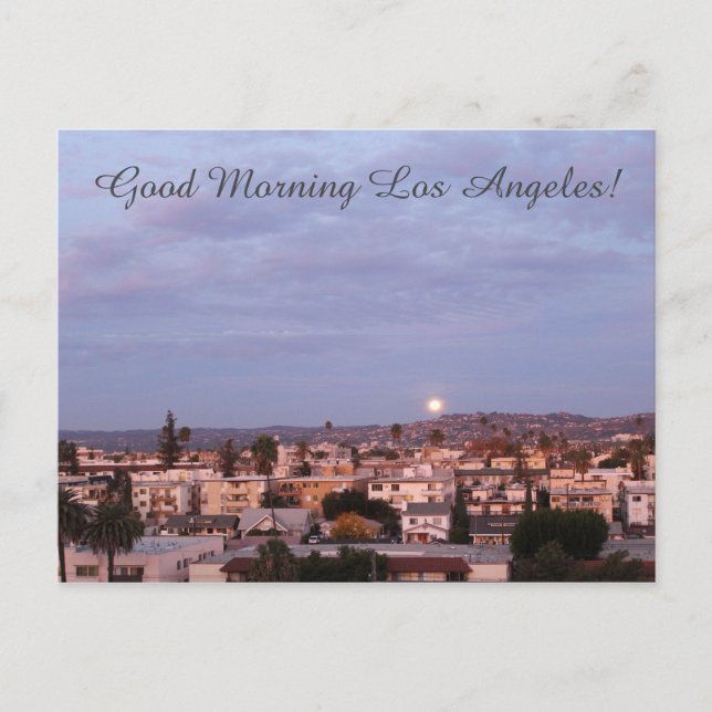 Beautiful Good Morning Los Angeles Postcard! Postcard (Front)