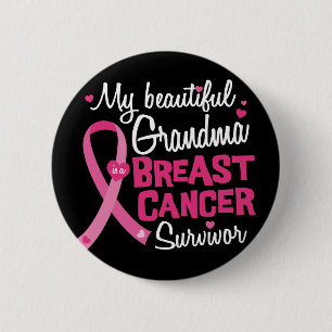 Beautiful Grandma Breast Cancer Survivor Button