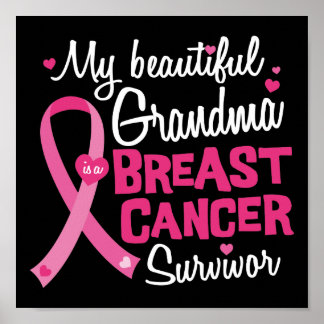 Beautiful Grandma Breast Cancer Survivor Poster