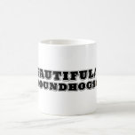 Beautiful/Groundhogs Coffee Mug