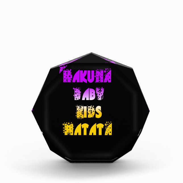 Beautiful Hakuna Matata Art Print Acrylic Award (Front)