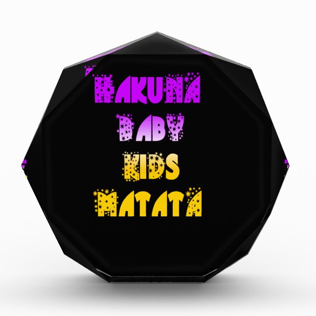 Beautiful Hakuna Matata Art Print Acrylic Award (Front)