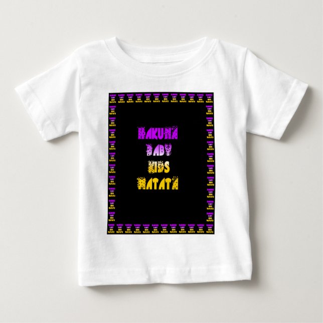 Beautiful Hakuna Matata Art Print Baby T-Shirt (Front)