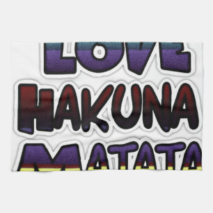 Beautiful Hakuna Matata Art Print Kitchen Towel
